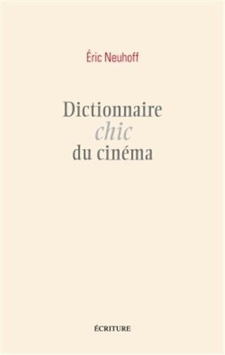 Dictionnaire chic du cinéma