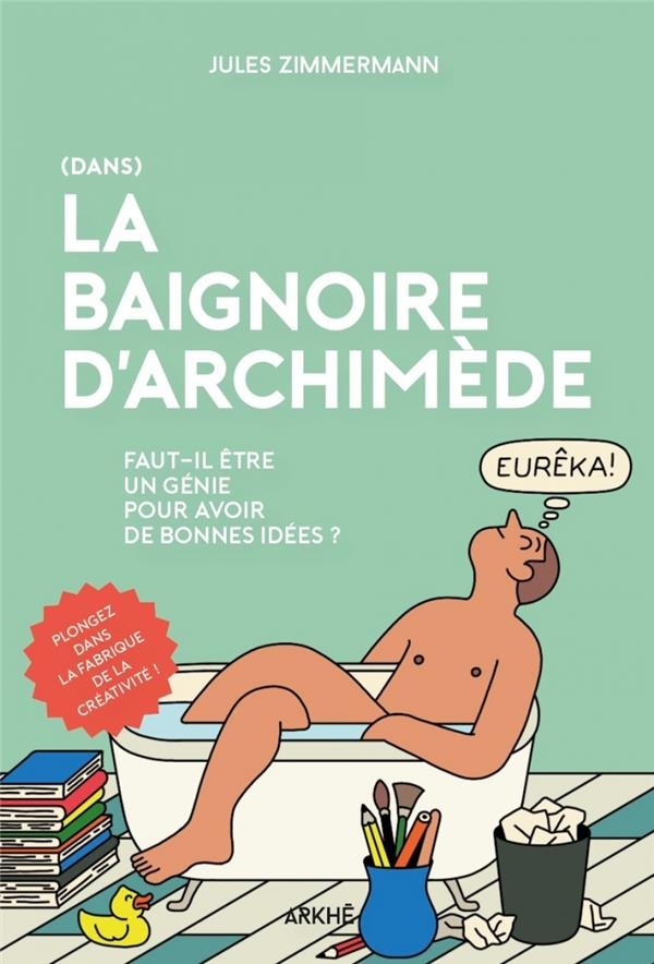 Dans la Baignoire d'Archimède - Ce que nous apporte l’expéri