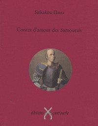 Contes d'amour des samouraïs : XIIe Siècle japonais