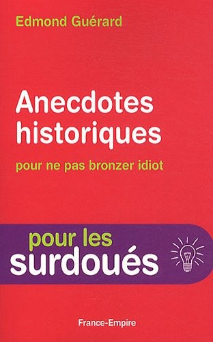 ANECDOTES HISTORIQUES