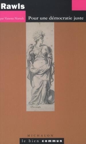 Rawls : Pour une démocratie juste