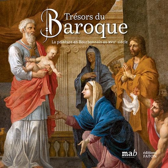 Trésors du Baroque: Peintures en Bourbonnais