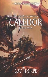 Warhammer - Time of Legends : La déchirure, Tome 3 : Caledor, volume 2