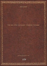 Ubu roi ; Ubu enchaîné : comédie / A. Jarry [édition 1900]