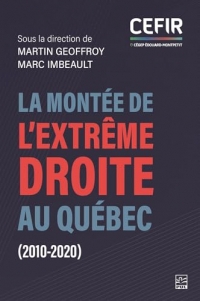 La montee de l'extreme-droite au quebec (2010-2020)