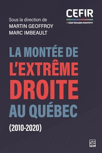 La montee de l'extreme-droite au quebec (2010-2020)