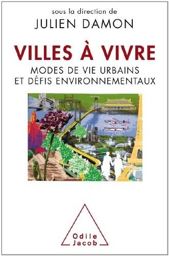 Villes à vivre: Modes de vie urbains et défis environnementaux