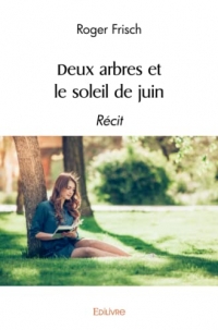 Deux arbres et le soleil de juin