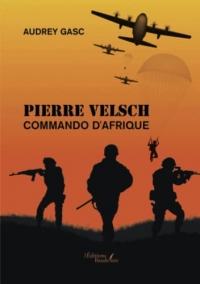 Pierre Velsch - Commando d'Afrique