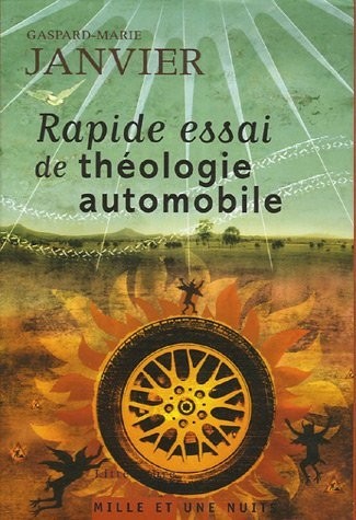 Rapide essai de théologie automobile