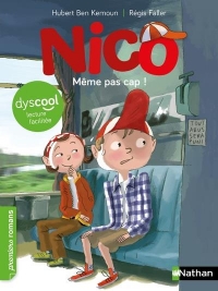 Nico - Même pas cap ! - Roman Vie Quotidienne - adapté aux enfants DYS ou dyslexiques - Dès 7 ans