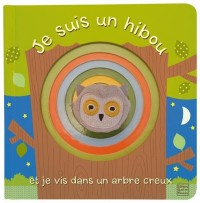 Je suis un hibou et je vis dans un arbre creux