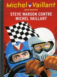Michel Vaillant - tome 38 - Michel Vaillant (rééd. Dupuis) - 38 Steve Warson contre Michel Vaillant