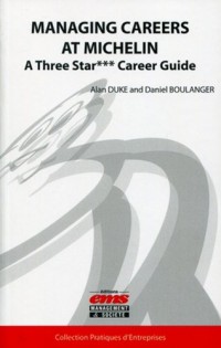 Managing Careers at Michelin: A three star*** career guide