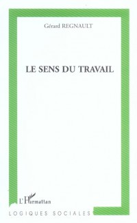 Le sens du travail