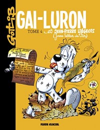 Gai-Luron T4 NE 2016 : Gai-Luron et Jean-Pierre Liégeois (jeune lecteur du Var)
