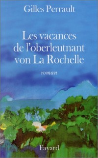 Les Vacances de l'oberleutnant von La Rochelle