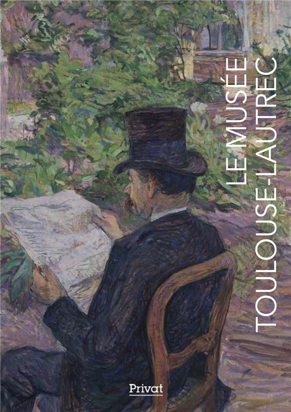 LE MUSÉE TOULOUSE-LAUTREC