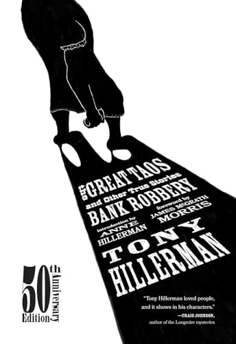 The Great Taos Bank Robbery: And Other True Stories [9780826365453]