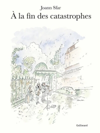 À la fin des catastrophes