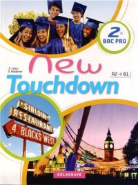 Anglais 2e Bac Pro New Touchdown A2-B1