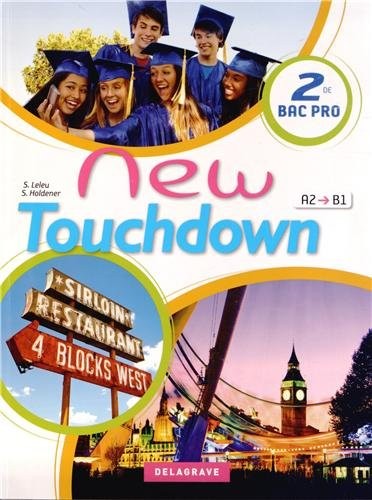 Anglais 2e Bac Pro New Touchdown A2-B1