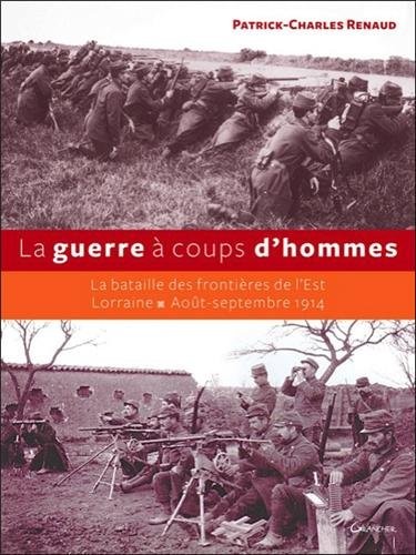 La guerre à coups d'hommes