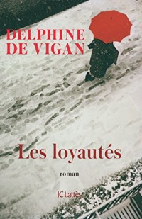 Les Loyautés (Littérature française)