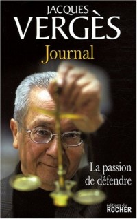 Journal : La passion de défendre
