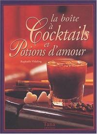 La Boite cocktails et potions d'amour