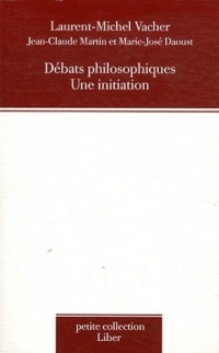 Débats philosophiques - Une initiation