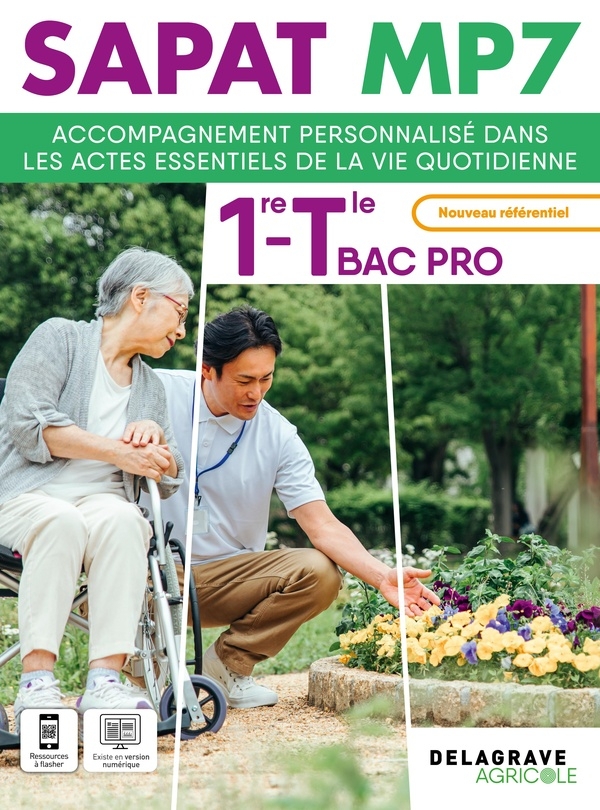 SAPAT - MP 7 - Accompagnement personnalisé dans les actes essentiels de la vie quotidienne 1re Tle Bac Pro SAPAT (2025) - Pochette élève