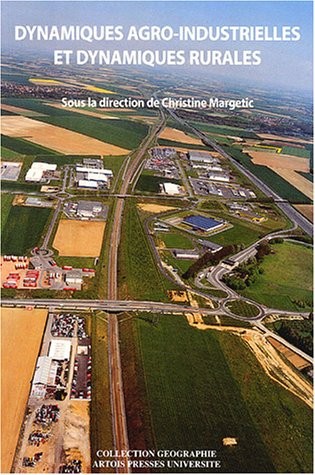 Dynamiques agro-industrielles et dynamiques rurales