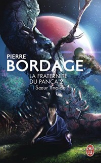 La fraternité du Panca, Tome 2 : Soeur Ynolde