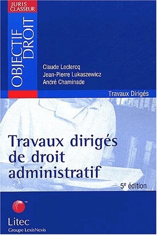 Travaux dirigés de droit administratif (ancienne édition)