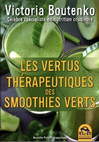 Les vertus thérapeutiques des smoothies verts