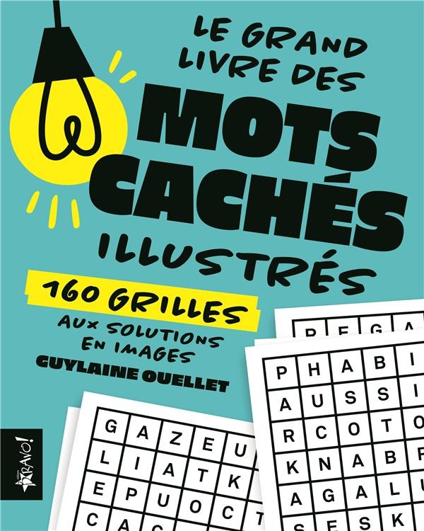 Le grand livre des mots cachés illustrés: 160 grilles aux solutions en images