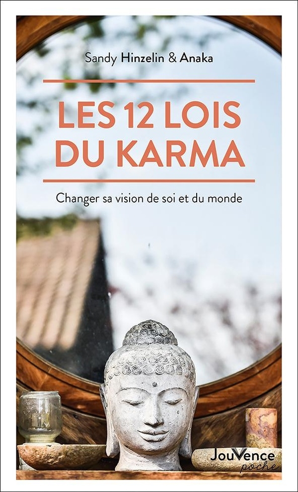 Les 12 lois du karma (poche): Changer sa vision de soi et du monde