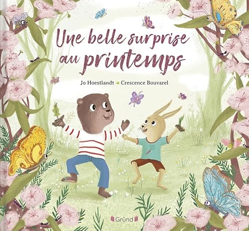 Une belle surprise au printemps – Album jeunesse sur le printemps avec des effets brillants – dès 3 ans