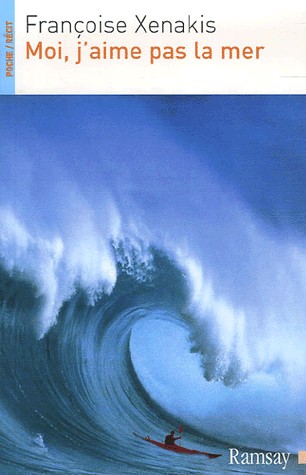 Moi, j'aime pas la mer