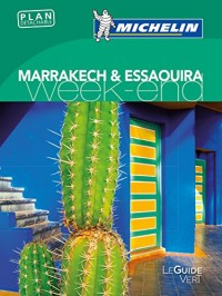 Guide Vert Week-End Marrakech & Essaouira Michelin