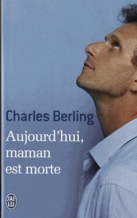 Aujourd'hui, maman est morte