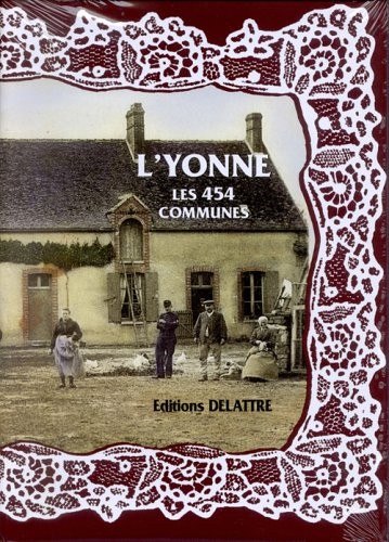 L'Yonne, les 454 communes