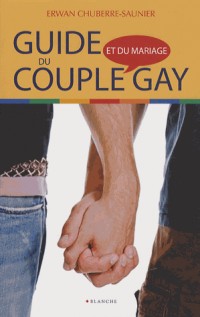 Guide du couple et du mariage gay