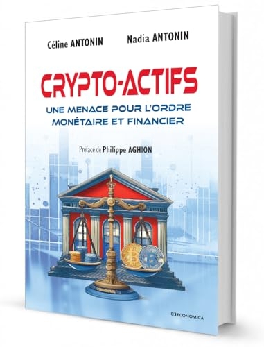 Crypto-actifs: Une menace pour l’ordre monétaire et financier