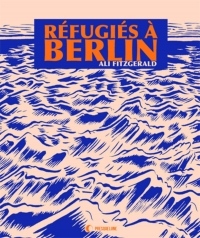Refugiés à Berlin