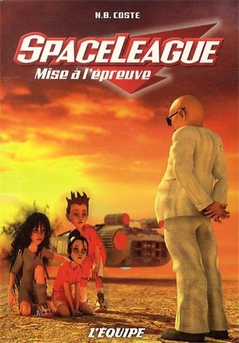 SPACELEAGUE T05 - COSTE-N.B - L'Equipe