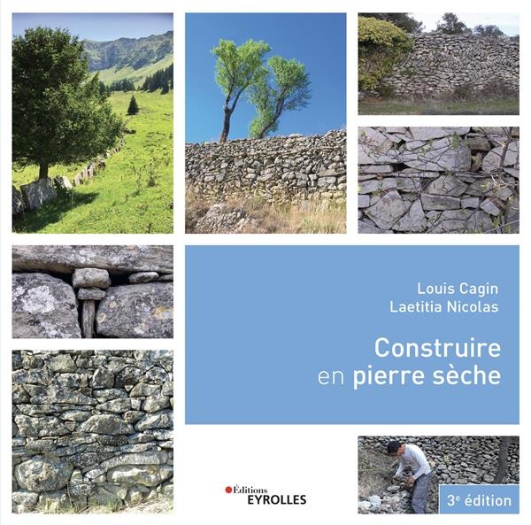 Construire en pierre sèche: 3è édition