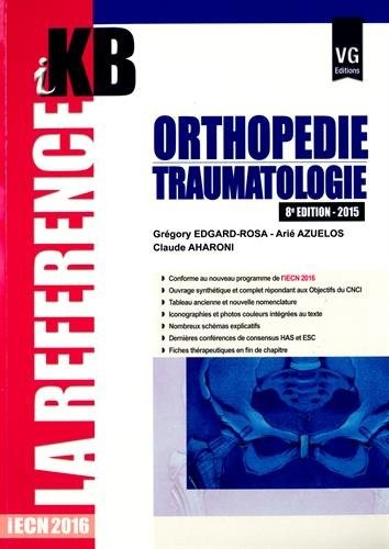 Orthopédie-traumatologie 2015 : IECN 2016
