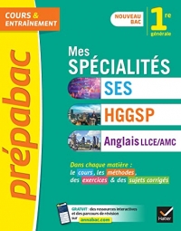 Prépabac Mes spécialités SES, HGGSP, Anglais LLCE/ AMC 1re générale: nouveau programme de Première